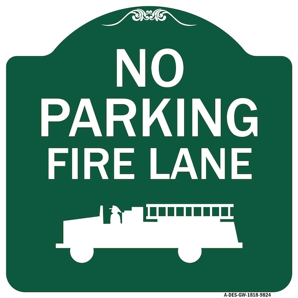 Signmission No Parking Fire Lane Heavy-Gauge Aluminum Architectural Sign, 18" x 18", GW-1818-9824 A-DES-GW-1818-9824 - main